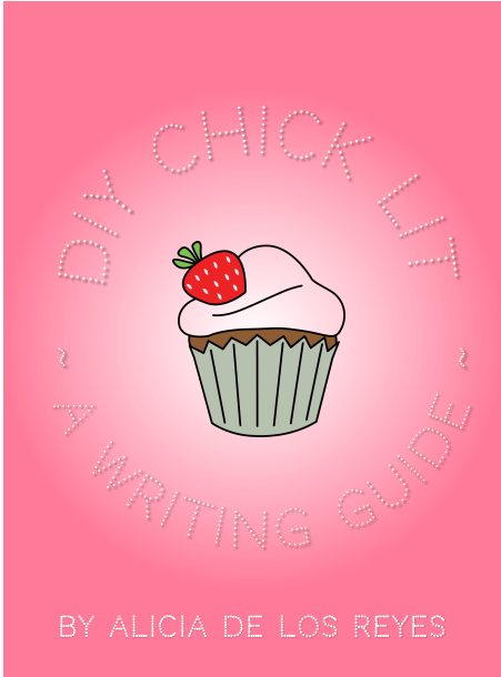 a pink cover with a cupcake in the center, title: DIY Chick Lit/A Writing Guide